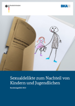 Bundeslagebild Sexualdelikte zum Nachteil von Kindern und Jugendlichen 2022