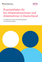 Praxisleitfaden für EU-Arbeitnehmer*innen in Deutschland – Ein Wegweiser für gute Arbeitsbedingungen und Gleichbehandlung
