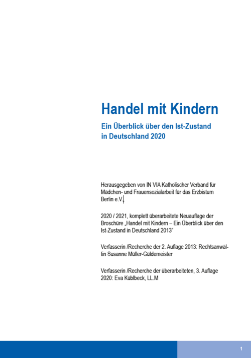 Handel mit Kindern - Broschüre IN VIA Berlin 2020 Handel mit Kindern - Broschüre IN VIA Berlin 2020