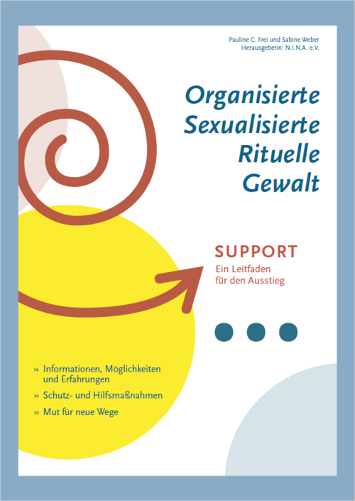 Leitfaden Organisierte, Sexualisierte, Rituelle Gewalt Leitfaden Organisierte, Sexualisierte, Rituelle Gewalt